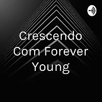 Crescendo Com Forever Young