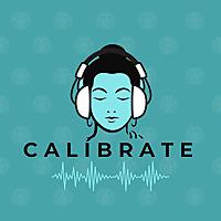 Calíbrate: regula tu interior