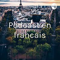 Podcast en francais