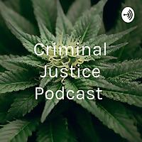 Criminal Justice Podcast
