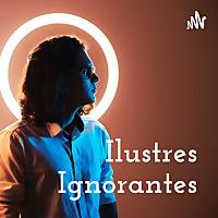 Ilustres Ignorantes