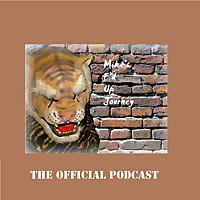 Mike's F'd Up Journey Podcast