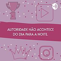 Criar Autoridade Nas Redes Sociais Não Acontece Do Dia Para A Noite