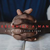 Becoming A Man