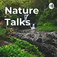 Nature Talks