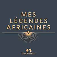 Mes Légendes Africaines