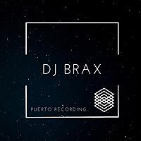 DJ BRAX