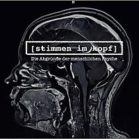 Stimmen im Kopf - True-Crime / Mystery Podcast