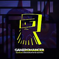 Gameromancer, il podcast videoludicamente scorretto
