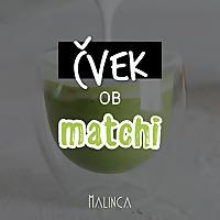 Malinca Čvek ob Matchi