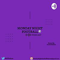 Monday Night Football Podcast