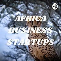 AFRICA BUSINESS STARTUPS