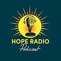 Hope Radio Podcast
