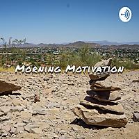 Morning Motivation