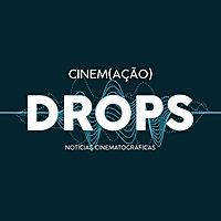 Cinem(ação) Drops