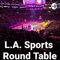 L.A. Sports Round Table