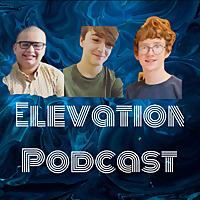 Elevation Podcast