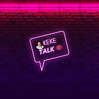 Keke's Talk
