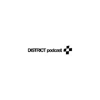 DISTRICT Podcast