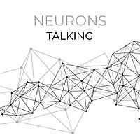Neurons Talking