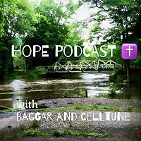 Hope Podcast with Baggar and Celltune