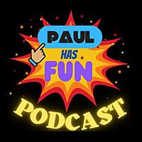 Paul Has Fun