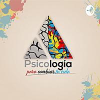 Psicología para cambiar tu vida