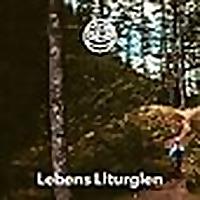 Lebens Liturgien