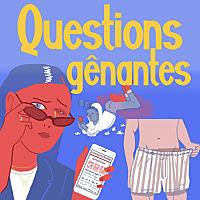 Questions gênantes