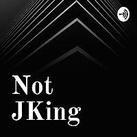 Not JKing