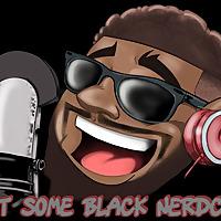 Just Some Black Nerdcast