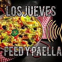 Los Jueves Feed y Paella
