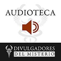Audioteca Divulgadores del Misterio