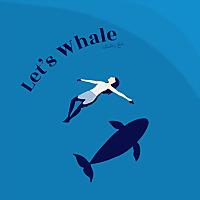 Let's Whale | لتس ويل