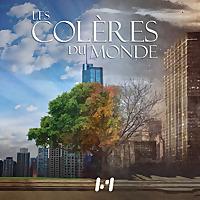 Les colères du monde