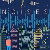 Noises