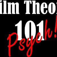 Film Theory 101