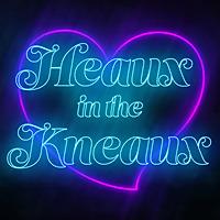 Heaux in the Kneaux