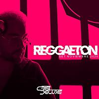 Crisdeluxe - Reggaetón Set Noviembre 2020