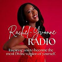 Rachel-Yvonne Radio: Godly Femininity and High-Value Womanhood