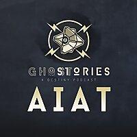 Ghost Stories, a Destiny Podcast