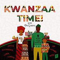 Kwanzaa Time! with Aunti Oni