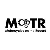 MOTR Podcast - Motorcycles on the Record