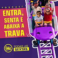 Entra, Senta e Abaixa a Trava
