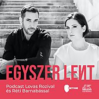 Egyszer lent