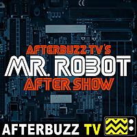 Mr. Robot Reviews & After Show - AfterBuzz TV