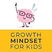 Growth Mindset for Kids