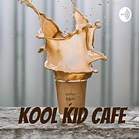 Kool Kid Cafe