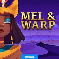 Mel and Warp's Time-Travel Adventures: Story for Kids
