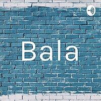 Bala